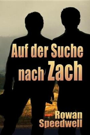 Cover of Auf Der Suche Nach Zach