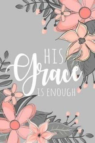 Cover of His Grace Is Enough