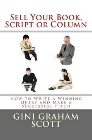 Cover of Sell Your Book, Script, or Column