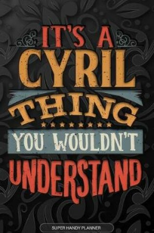 Cover of It's A Cyril Thing You Wouldn't Understand