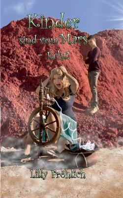 Book cover for Kinder sind vom Mars - Echt!