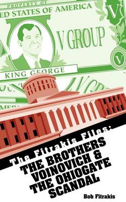 Book cover for The Brothers Voinovich & The Ohiogate Scandal