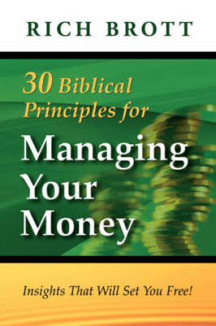 Cover of 30 Biblical Principles For Managing Your Money