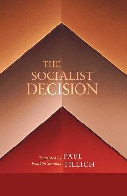 Book cover for The Socialist Decision