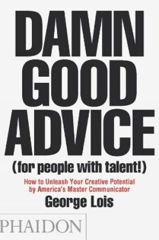 Cover of Damn Good Advice (For People with Talent!)