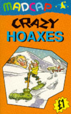 Cover of Crazy Hoaxes