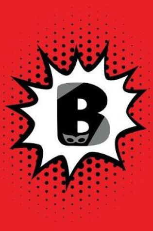 Cover of Superhero Comic Book 'B' Monogram Journal