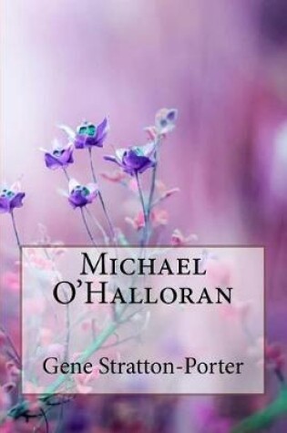 Cover of Michael O'Halloran Gene Stratton-Porter