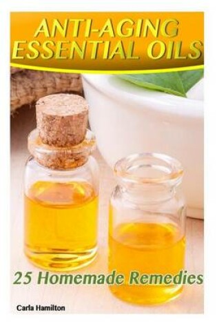 Cover of Anti-Aging Essential Oils