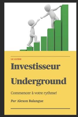 Book cover for Investisseur Underground