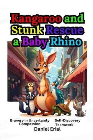 Cover of Kangaroo and Stunk Rescue a Baby Rhino