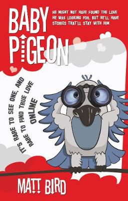 Book cover for BABY PIGEON: It’s Rare To See One, And It’s Rare To Find True Love