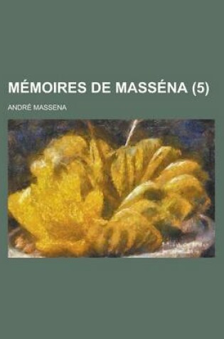 Cover of Memoires de Massena (5)