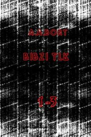 Cover of Bibzi Tlk 1-3