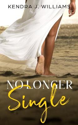 Book cover for No Longer Single