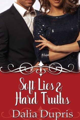 Cover of Soft Lies and Hard Truths