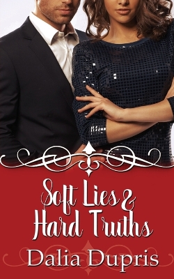 Book cover for Soft Lies and Hard Truths