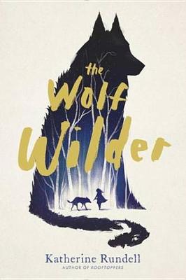 Book cover for The Wolf Wilder