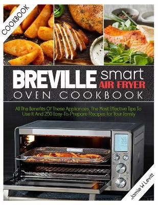 Cover of Breville Smart Air Fryer Oven Cookbook