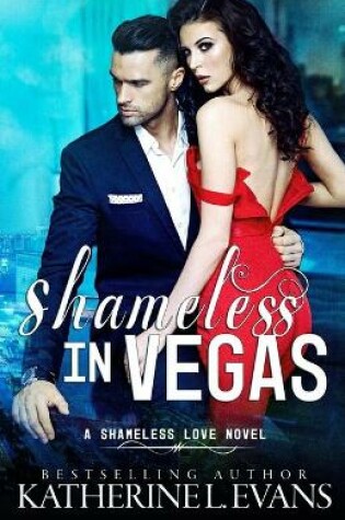 Cover of Shameless in Vegas