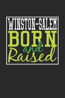 Book cover for Winston-Salem Born And Raised