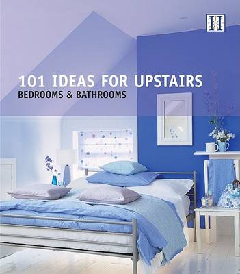 Book cover for 101 Ideas for Upstairs