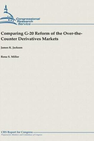 Cover of Comparing G-20 Reform of the Over-the-Counter Derivatives Markets