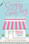 Book cover for Corpse at the Candy Shop