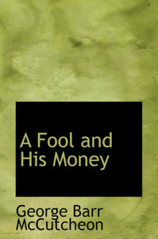 Cover of A Fool and His Money