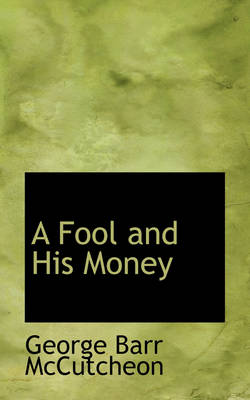 Book cover for A Fool and His Money