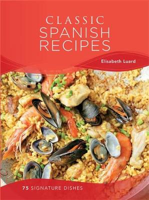 Cover of Classic Spanish Recipes