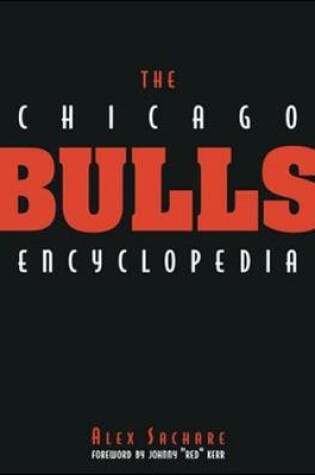 Cover of The Chicago Bulls Encyclopedia