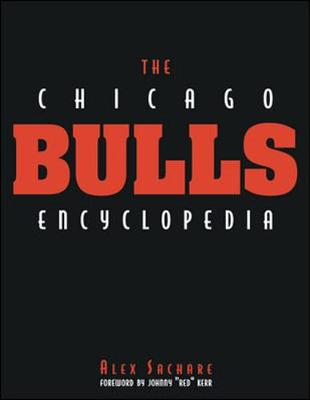 Book cover for The Chicago Bulls Encyclopedia