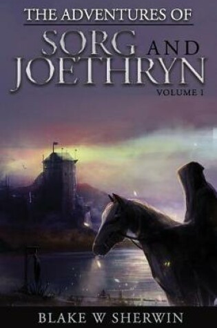 Cover of The Adventures of Sorg and Joethryn