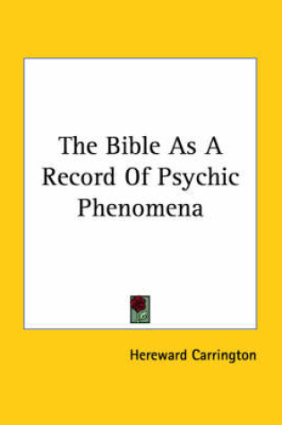 Cover of The Bible as a Record of Psychic Phenomena