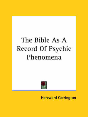 Book cover for The Bible as a Record of Psychic Phenomena