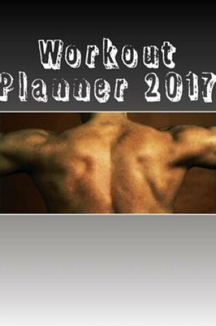 Cover of Workout Planner 2017