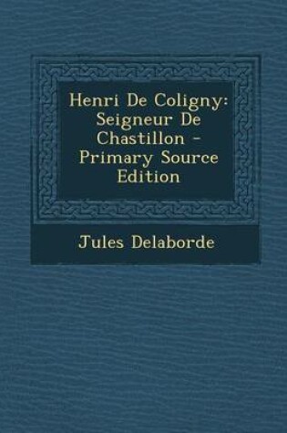 Cover of Henri de Coligny