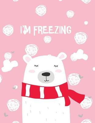 Book cover for I Am Freezing