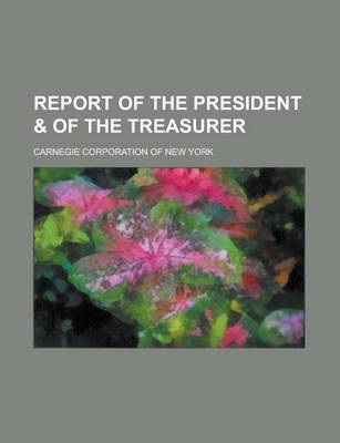 Book cover for Report of the President & of the Treasurer