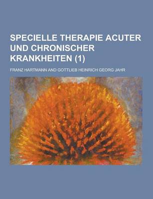 Book cover for Specielle Therapie Acuter Und Chronischer Krankheiten (1 )