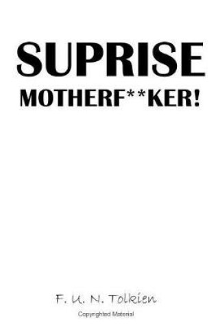 Cover of Suprise Motherf**ker!