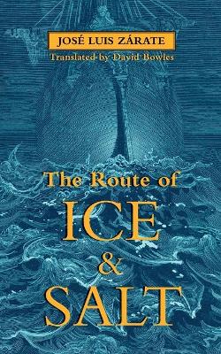 Book cover for The Route of Ice and Salt