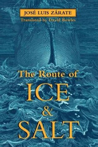 Cover of The Route of Ice and Salt