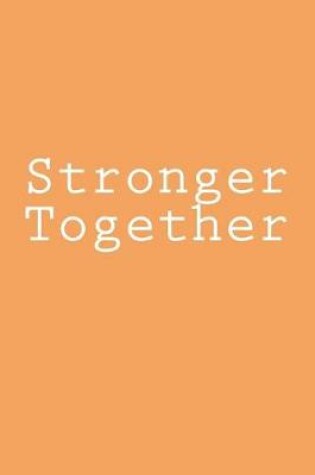 Cover of Stronger Together