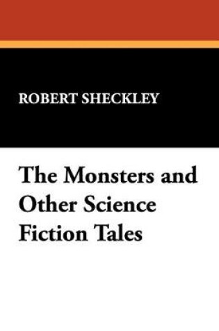 Cover of The Monsters and Other Science Fiction Tales