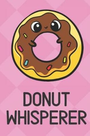 Cover of Donut Whisperer