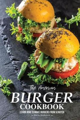 Book cover for The American Burger Cookbook