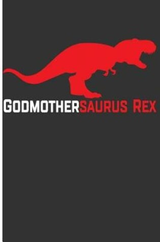 Cover of Godmothersaurus Rex