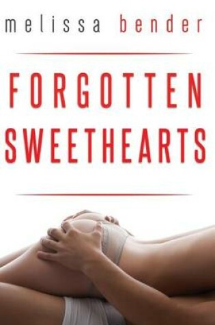 Cover of Forgotten Sweethearts